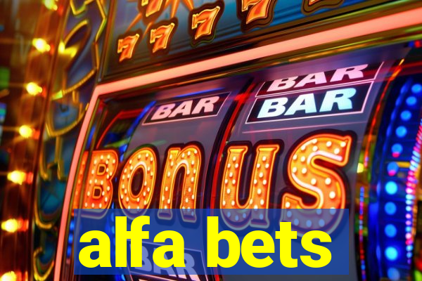 alfa bets